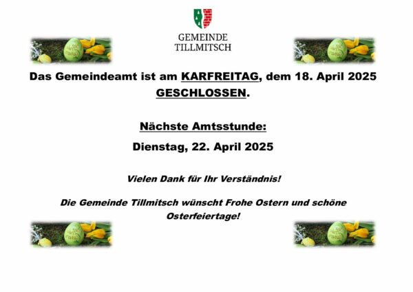 Gemeindeamt am KARFREITAG 18.04.2025 geschlossen
